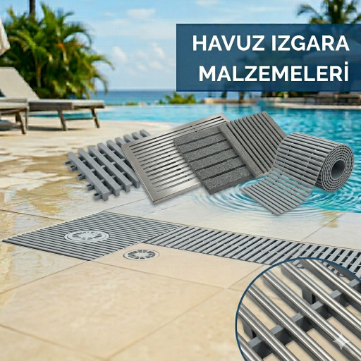 HAVUZ IZGARA MALZEMELERİ